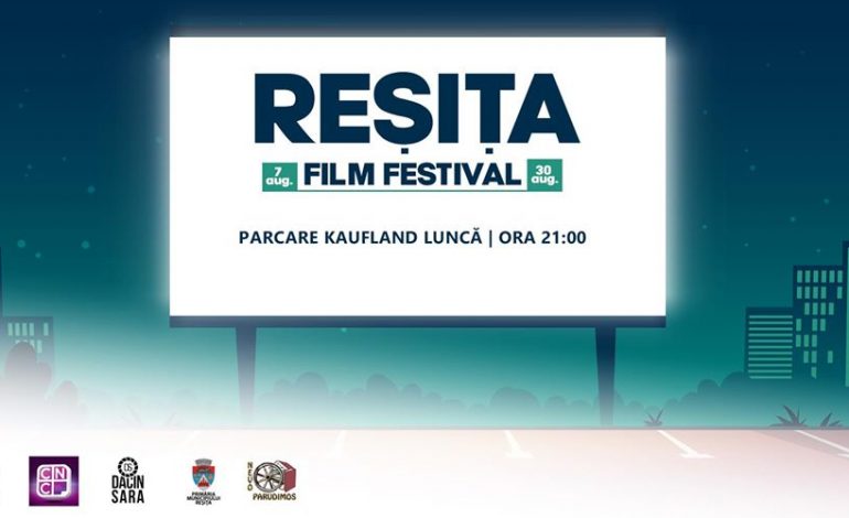 Reșița Film Festival,7,8,9 august !