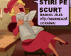 STIRI PE SCURT.FOARTE PE SCURT.SI PUTIN UMOR!