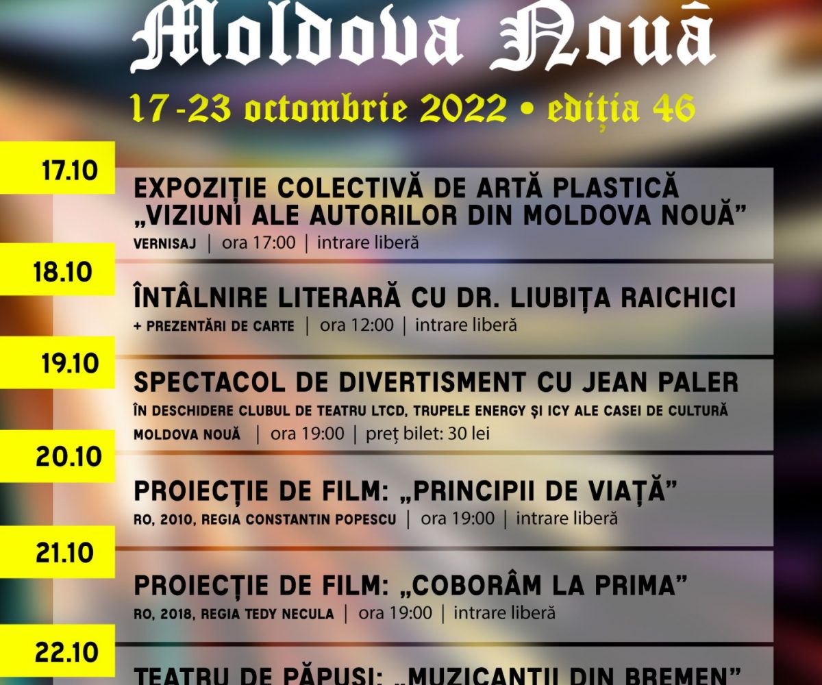 EVENIMENT IN MOLDOVA NOUA-INCEP ZILELE CULTURII!