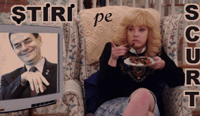 STIRI PE SCURT.FOARTE PE SCURT.SI PUTIN UMOR!!!