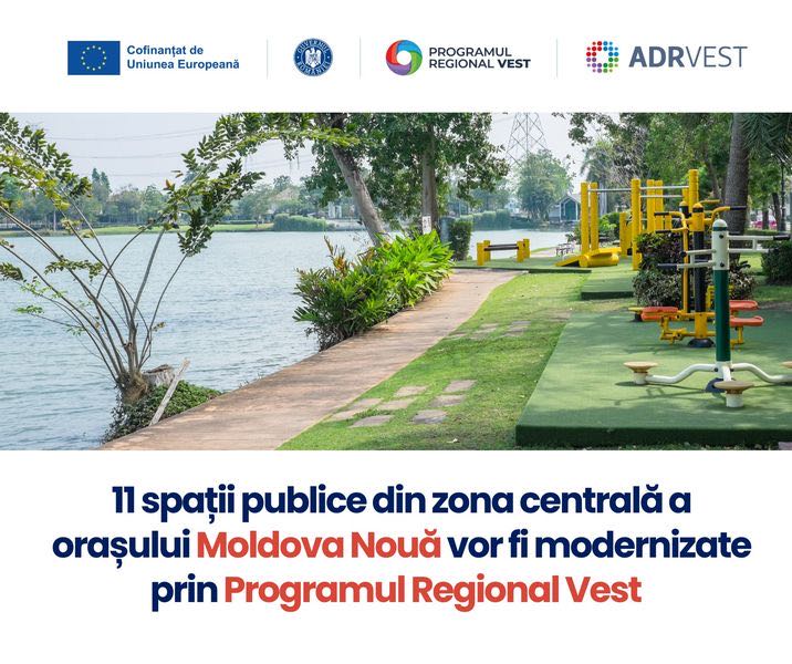 Moldova Nouă prinde viață: 5 milioane de euro pentru un oraș mai verde, mai modern și mai prietenos cu oamenii!