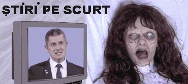 STIRI PE SCURT.FOARTE PE SCURT.SI PUTIN UMOR!