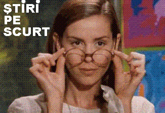 STIRI PE SCURT.FOARTE PE SCURT.SI PUTIN UMOR!!!