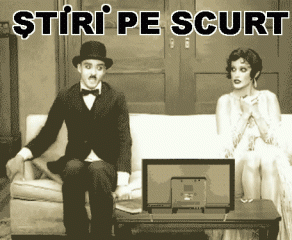 STIRI PE SCURT.FOARTE PE SCURT.SI PUTIN UMOR!!!