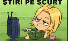 STIRI PE SCURT.FOARTE PE SCURT.SI PUTIN UMOR!
