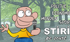 STIRI PE SCURT.FOARTE PE SCURT.SI PUTIN UMOR!!!