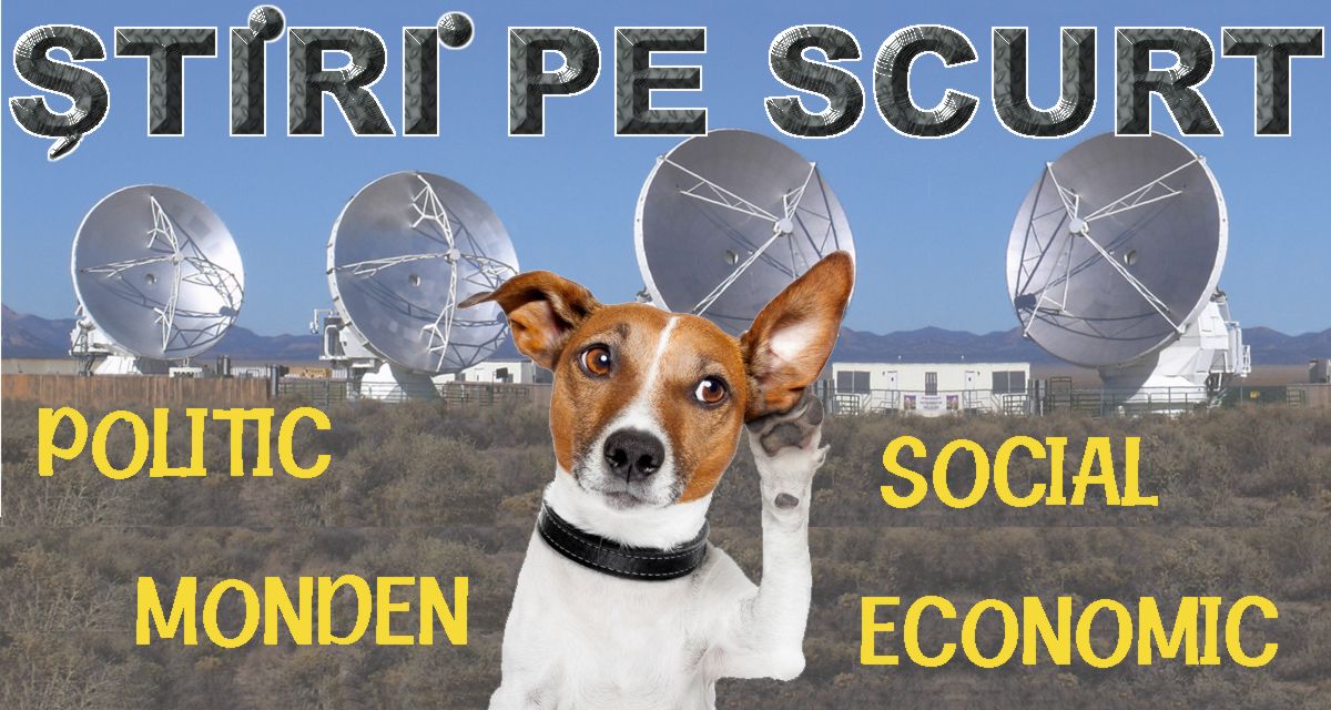 STIRI PE SCURT.FOARTE PE SCURT.SI PUTIN UMOR!