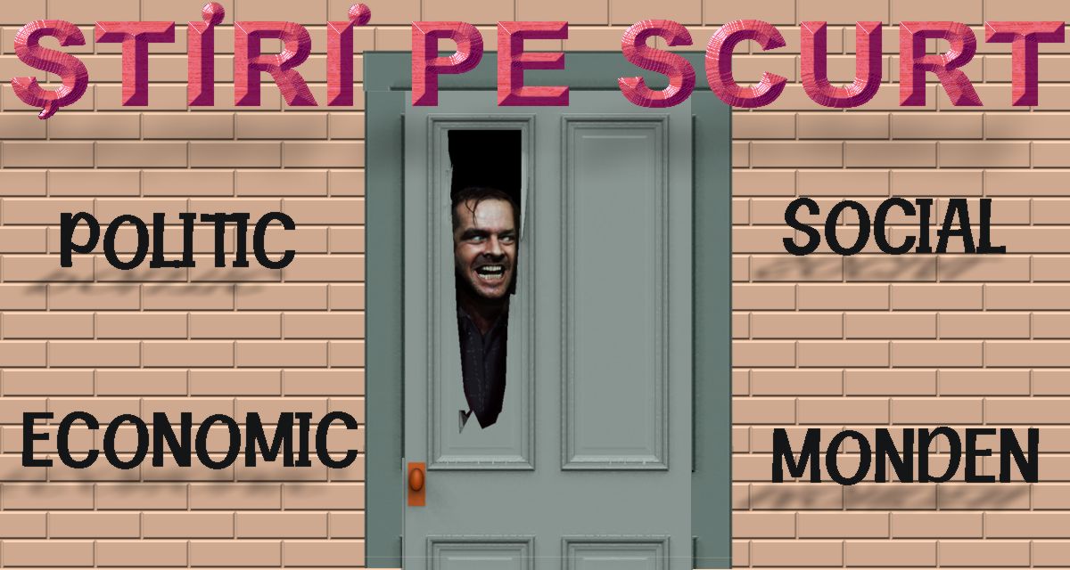 STIRI PE SCURT.FOARTE PE SCURT.SI PUTIN UMOR!!!