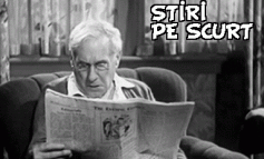 STIRI PE SCURT.FOARTE PE SCURT.SI PUTIN UMOR!