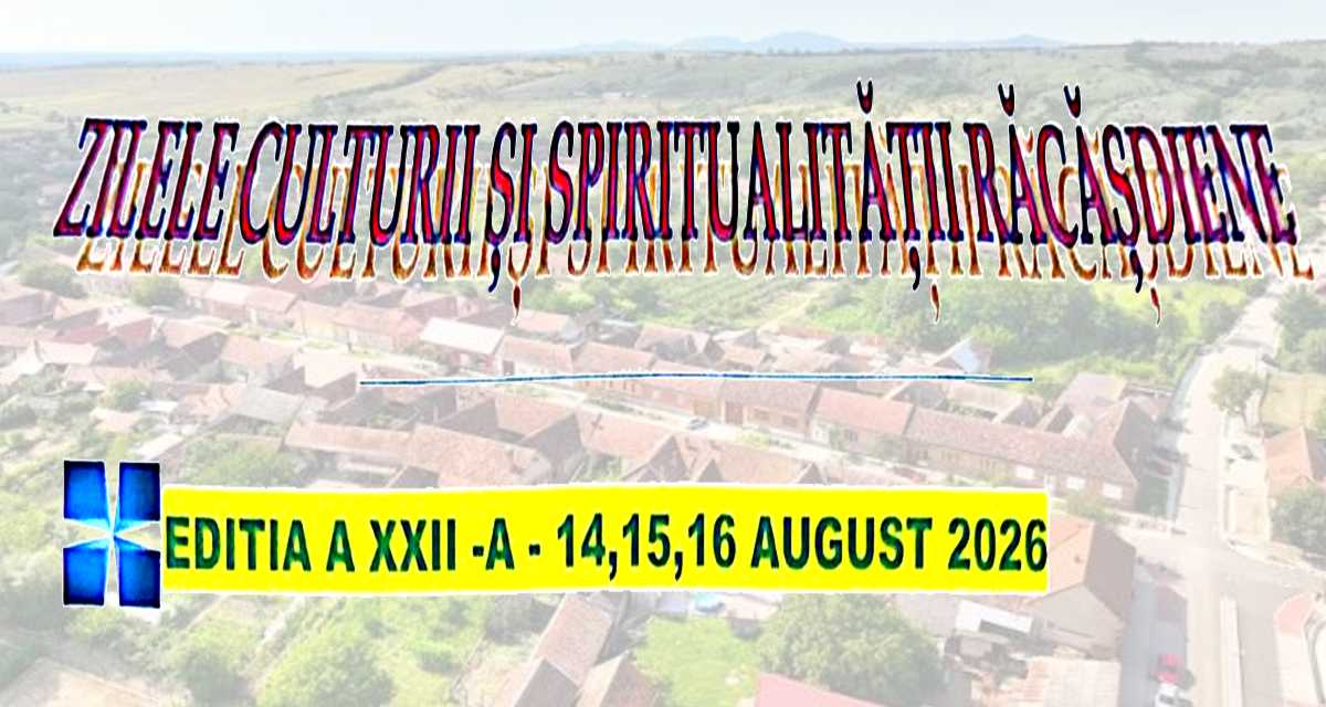 RUGA RĂCĂȘDIEI 2026 – TREI ZILE ÎN CARE RĂCĂȘDIA ÎȘI SĂRBĂTOREȘTE SUFLETUL!