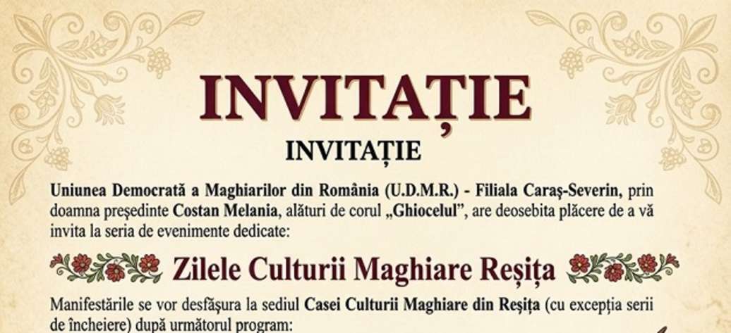 BOMBA MOMENTULUI: ZILELE CULTURII MAGHIARE LA REȘIȚA 2026!